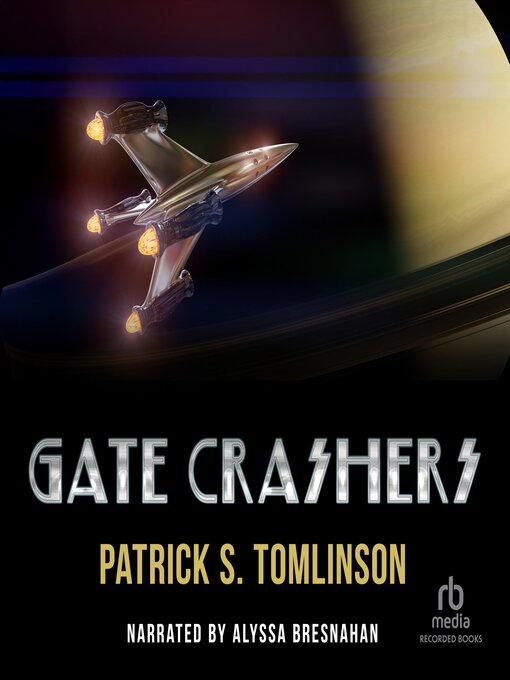 Title details for Gate Crashers by Patrick S. Tomlinson - Wait list